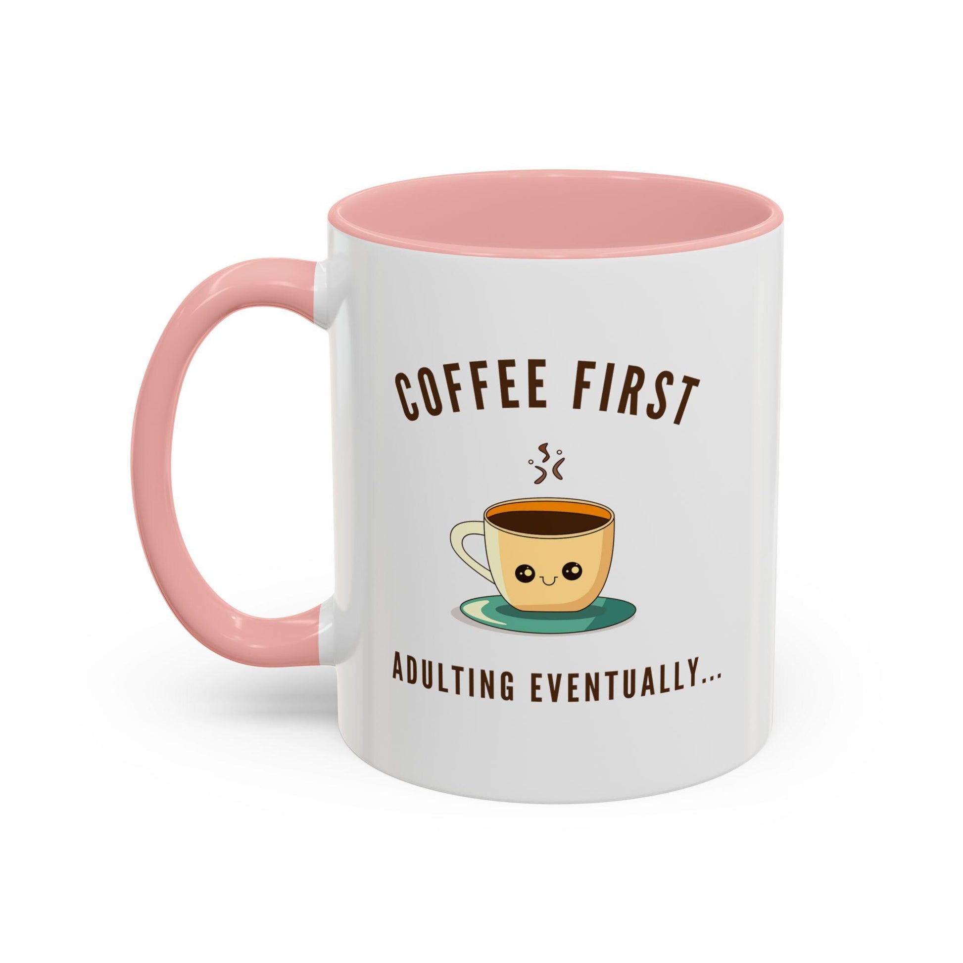 Funny Quote Accent Coffee Mug Unique Gift Idea for Coffee Lovers