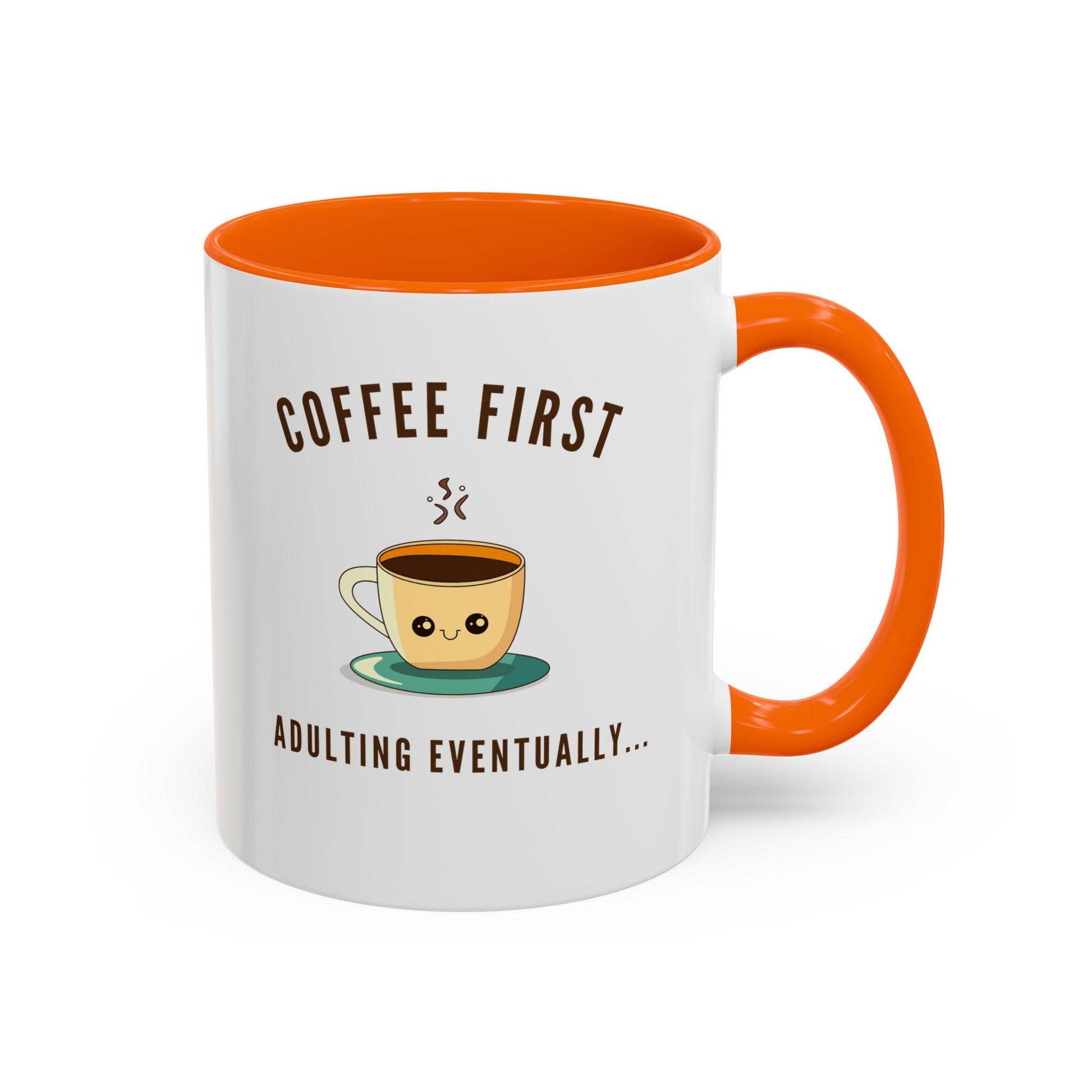 Funny Quote Accent Coffee Mug Unique Gift Idea for Coffee Lovers