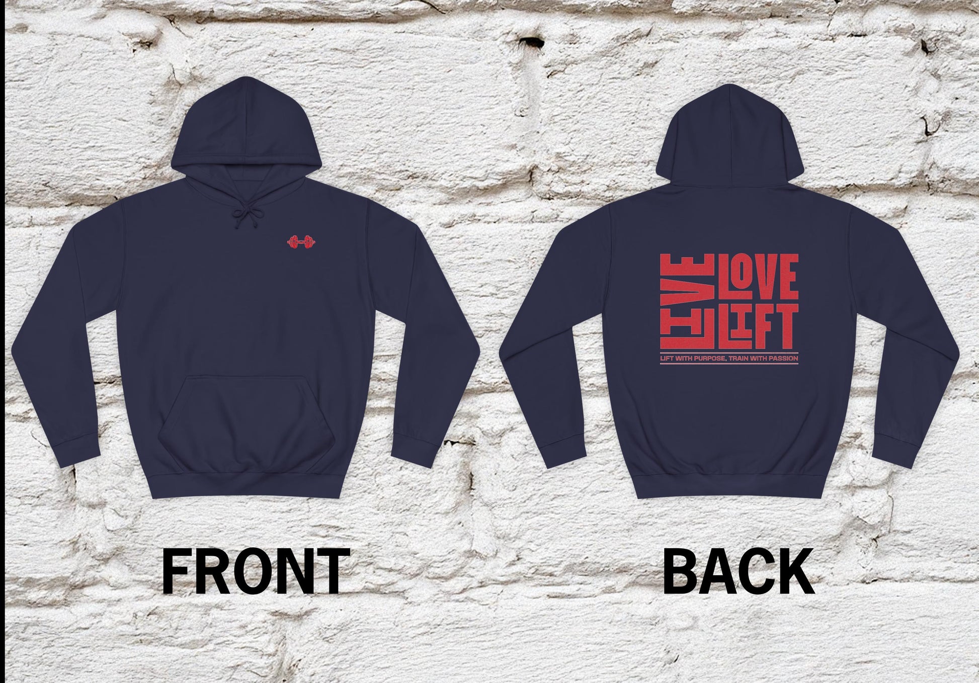 Live Love Lift Unisex Gym Motivational Hoodie