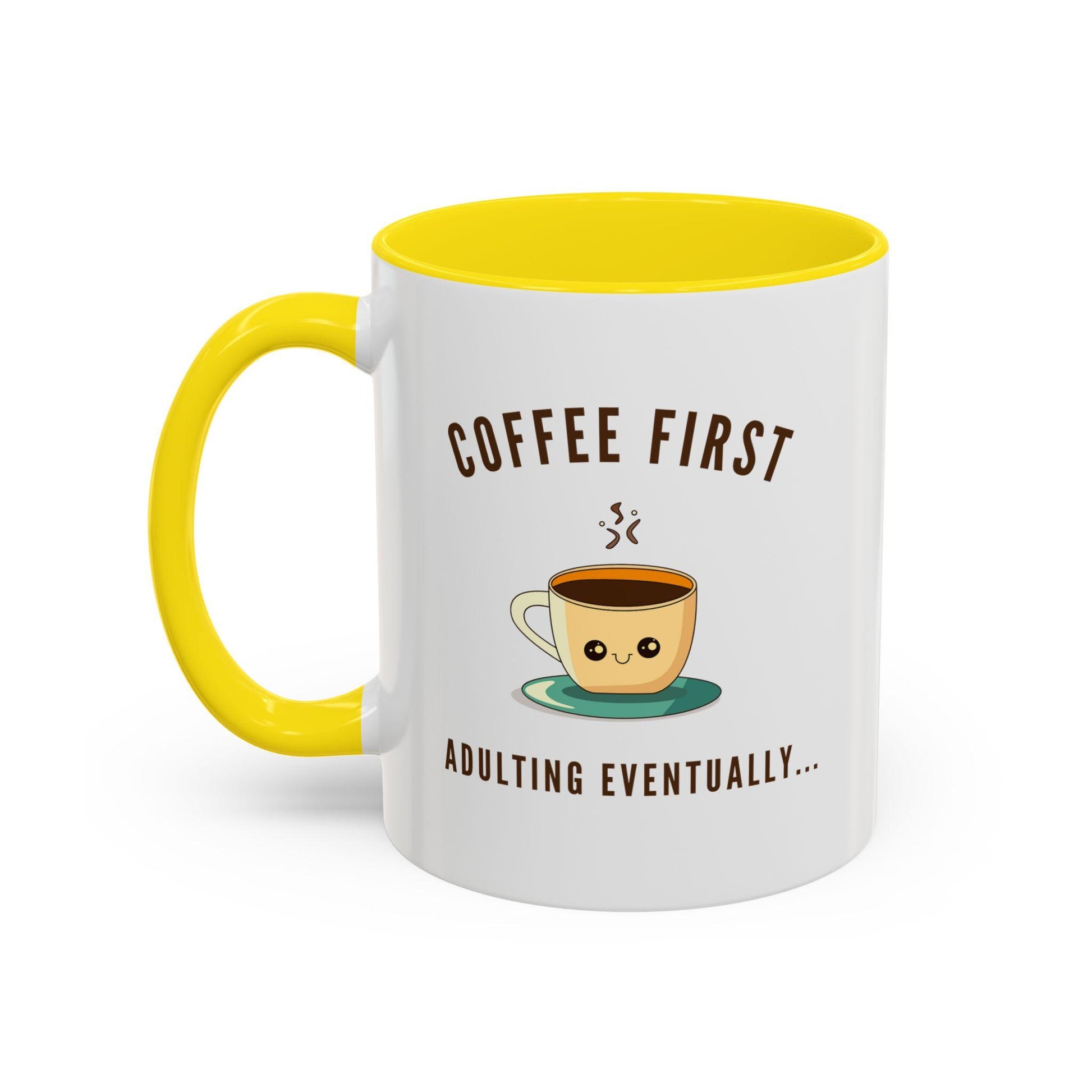 Funny Quote Accent Coffee Mug Unique Gift Idea for Coffee Lovers
