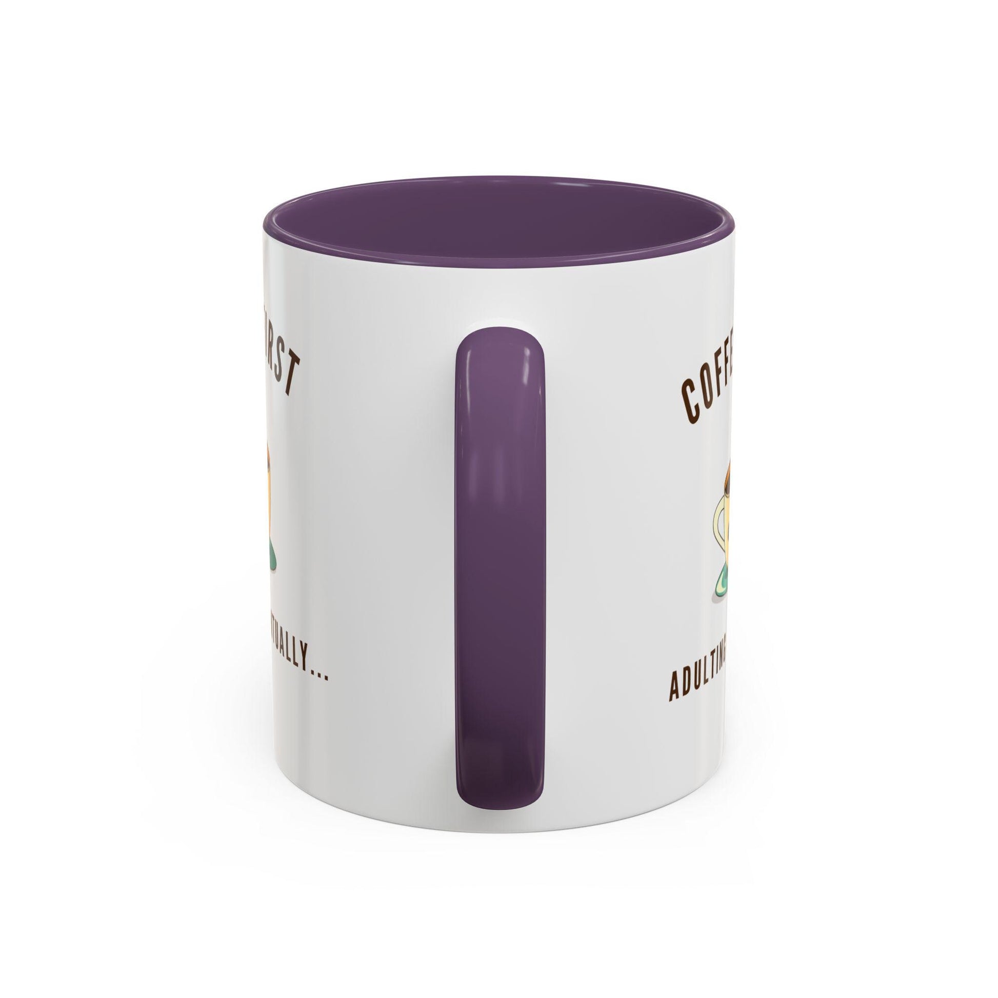 Funny Quote Accent Coffee Mug Unique Gift Idea for Coffee Lovers