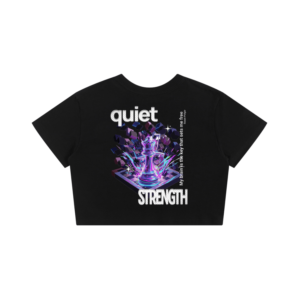 Quiet Strength Crop Top, Mental Health Awareness Chess Queen Women's Baby Tee Seamless T-Shirt - Gooso Pixel LLC